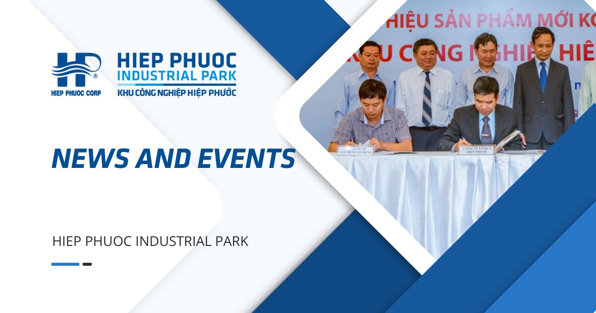 Hiep Phuoc 工業団地のニュースとイベント